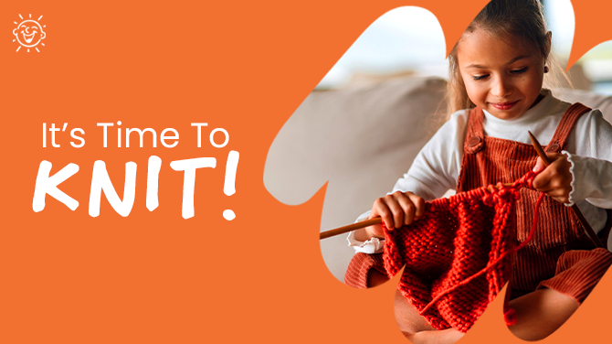 It's Time to Knit!