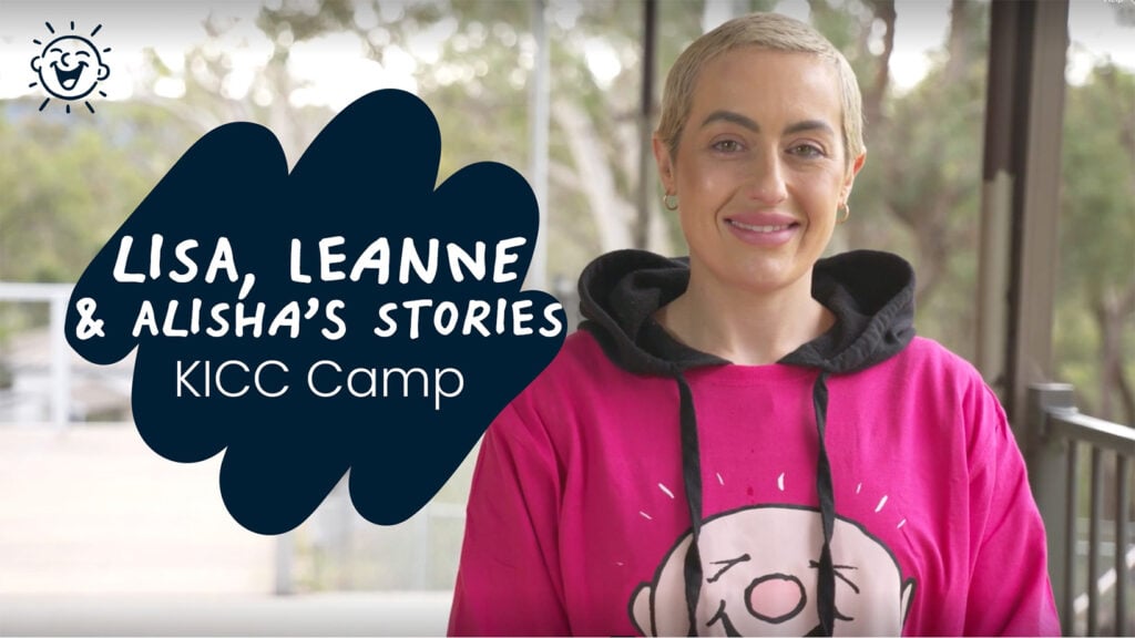 Lisa, Leanne and Alisha's stories - KICC Camp